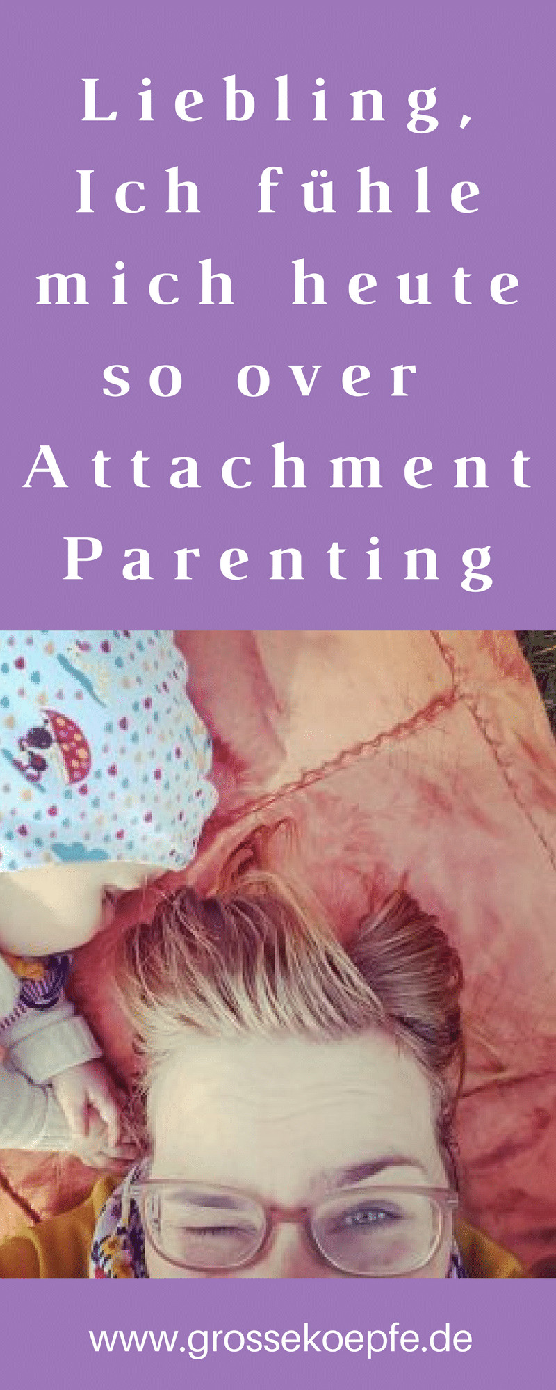 Over Attachment Parenting