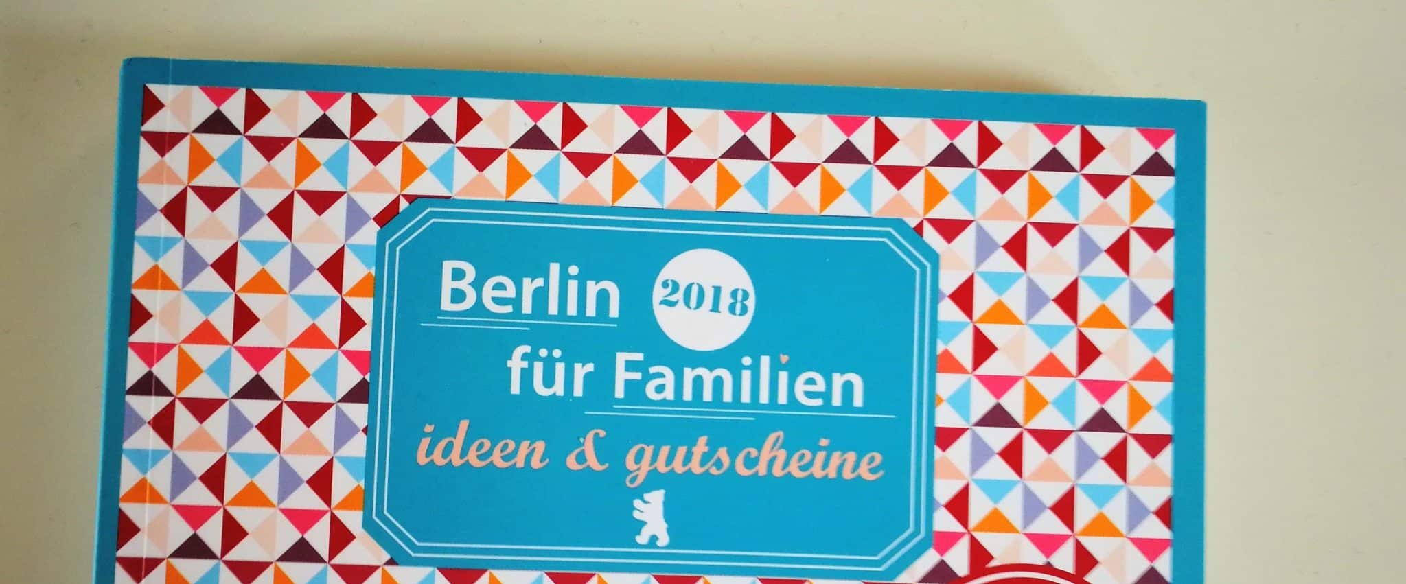 Berlin für Familien Gutscheinbuch