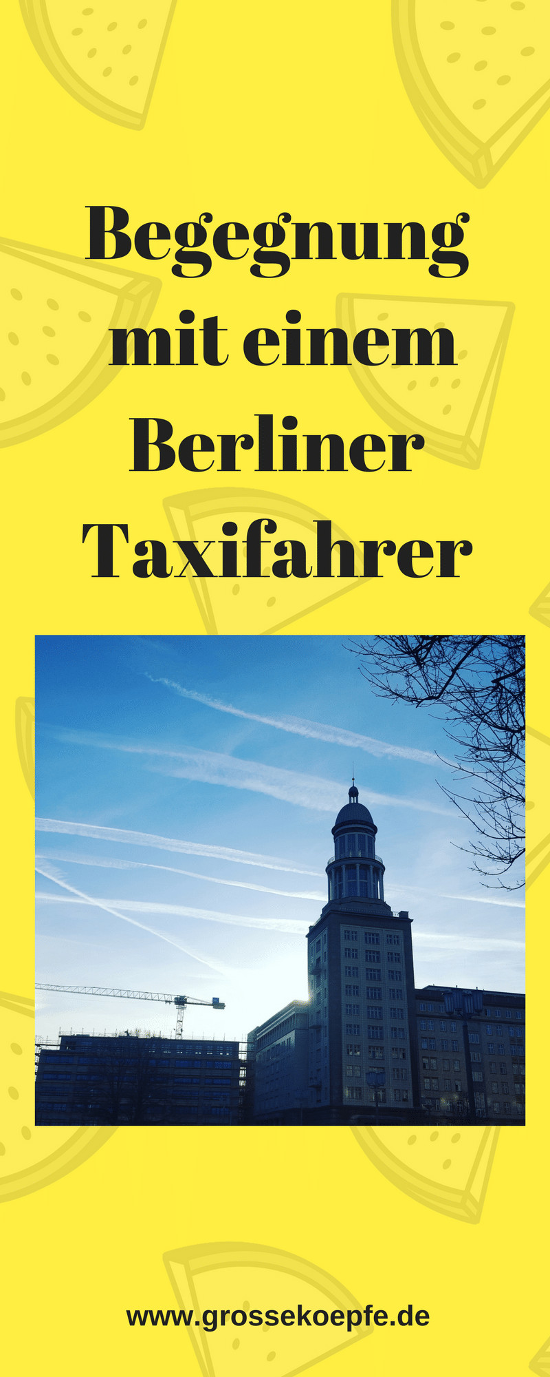 Begegnung mit einem Berliner Taxifahrer