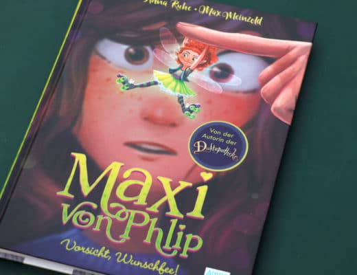 Maxi von Phlip- das Wunschfee Buch für kleine Leserinnen ab acht Jahren