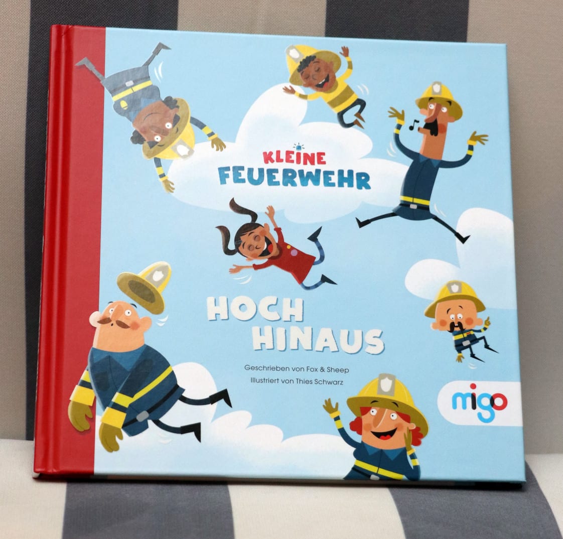 Die kleine Feuerwehr - Hoch hinaus - Migo Verlag