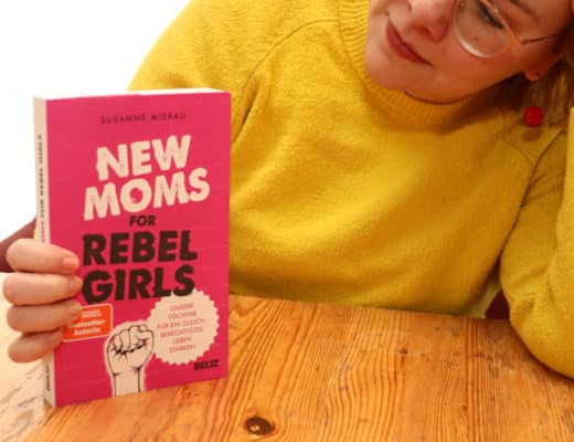 New Moms for Rebel Girls_ Susanne Mierau_ Worum geht es in dem Buch
