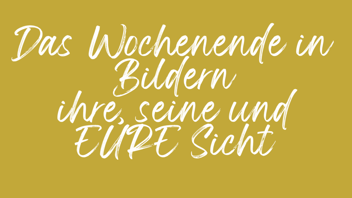 Das Wochenende in Bildern_beige