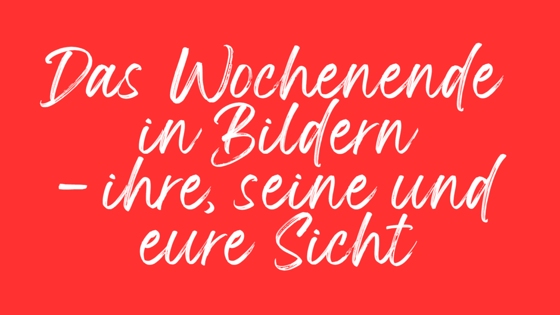 Das Wochenende in Bildern Ende Mai 2023
