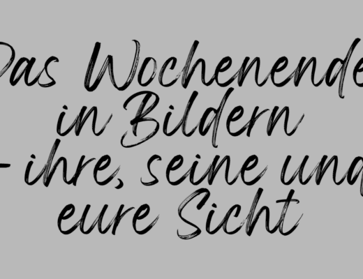 Das Wochenende in Bildern 14/15.10.2023 - ihre, seine und EURE Sicht