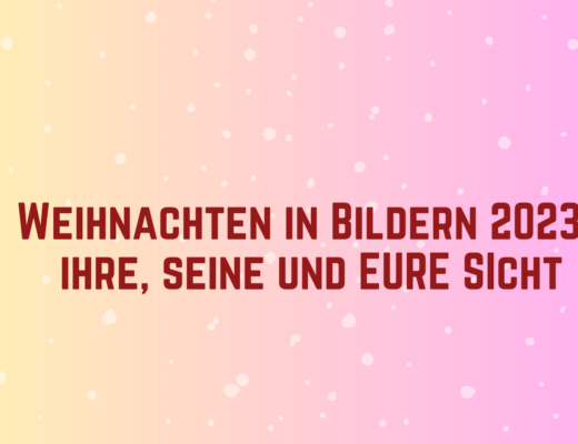 Weihnachten in Bildern - 2023