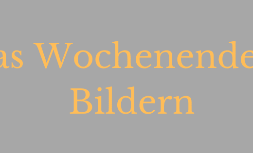 Das Wochenende in Bildern 4/5. Mai 2024 - Ihre, seine und EURE Sicht