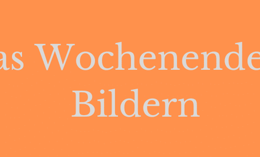Das Wochenende in Bildern 18/19. Mai 2024 - Ihre, seine und Eure Sicht
