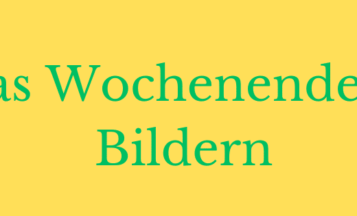 Das Wochenende in Bildern 21/22.06.24 - ihre, seine und EURE Sicht