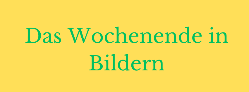 Das Wochenende in Bildern 21/22.06.24 - ihre, seine und EURE Sicht