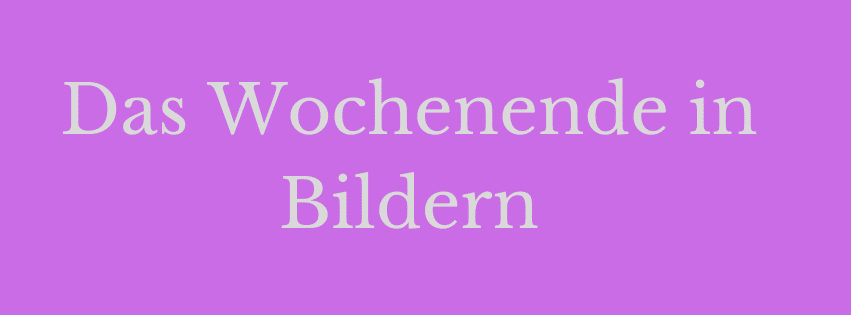 Das Wochenende in Bildern 01/02. Februar - ihre, seine und EURE Sicht