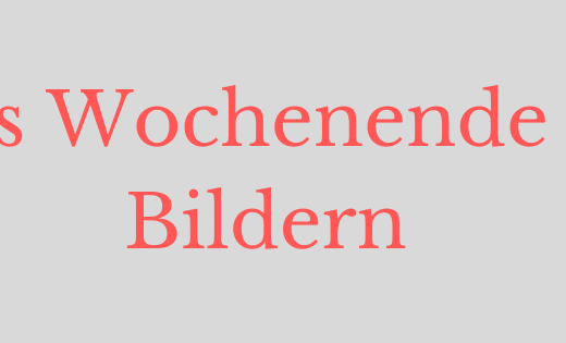 Das Wochenende in Bildern