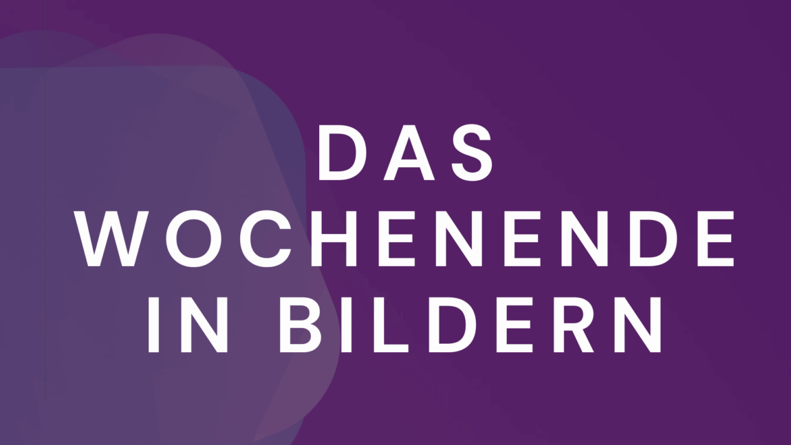Das Wochenende in Bildern 25/26.04.26 - ihre, seine und EURE Sicht