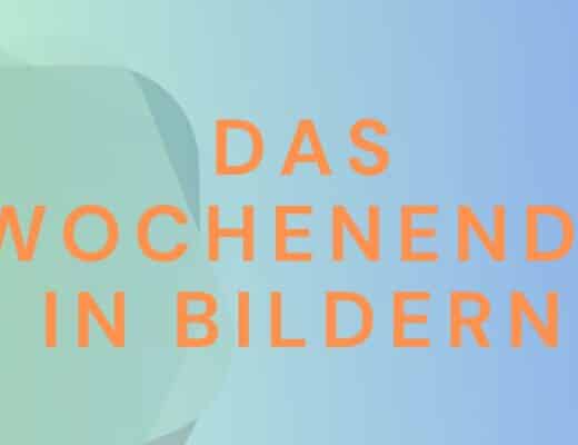 Das Wochenende in Bildern 5/6. September 2026 - ihre und seine Sicht